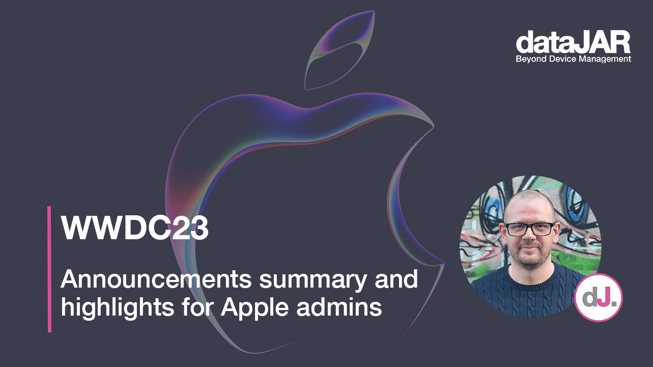 Featured image for “WWDC23 | Announcements summary and highlights for Apple admins”