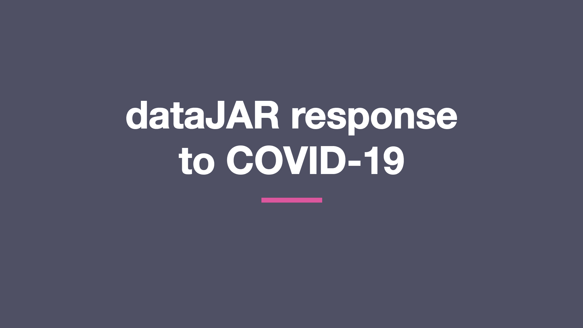 Featured image for “dataJAR update to coronavirus (COVID-19)”