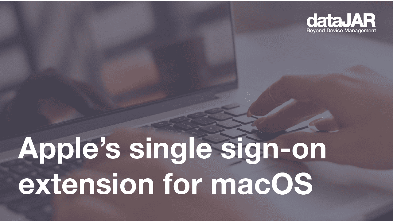 Featured image for “Apple’s single sign-on extension for macOS”