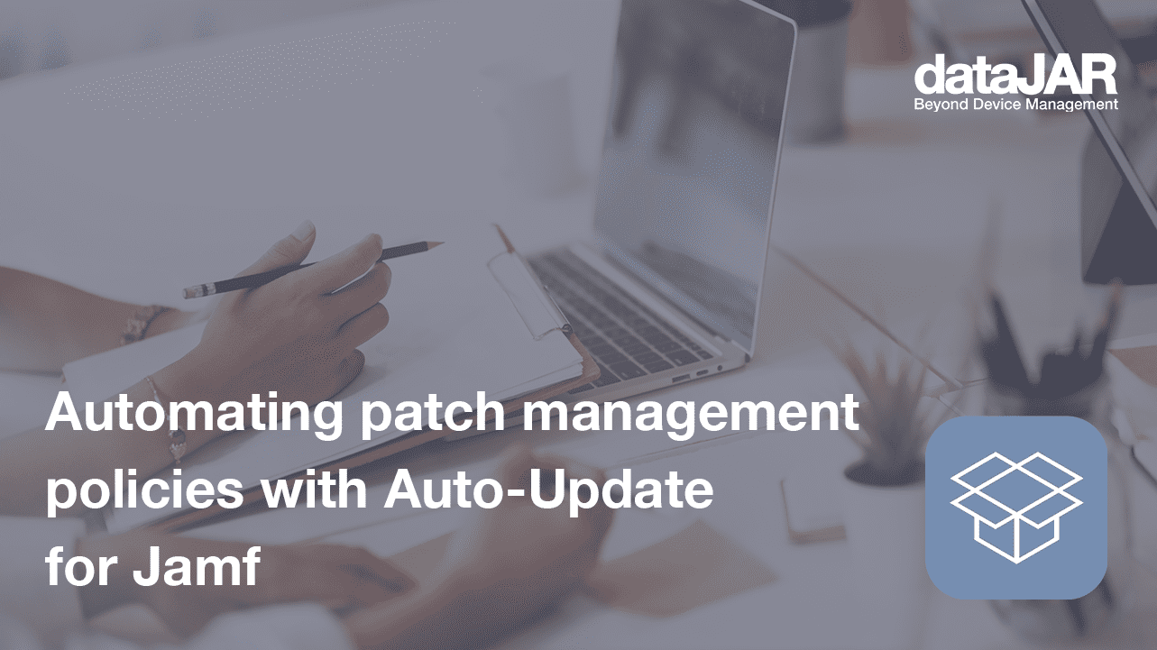 Featured image for “Automating patch management policies with Auto-Update for Jamf”